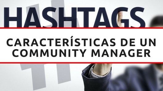 caracter�sticas de un community manager