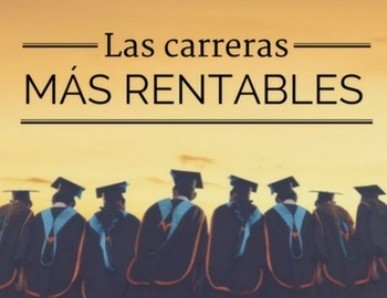 las carreras m�s rentables